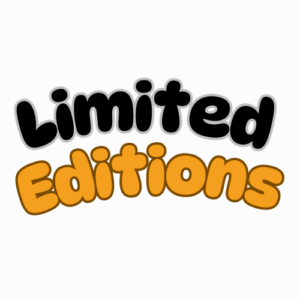 Limited Editions